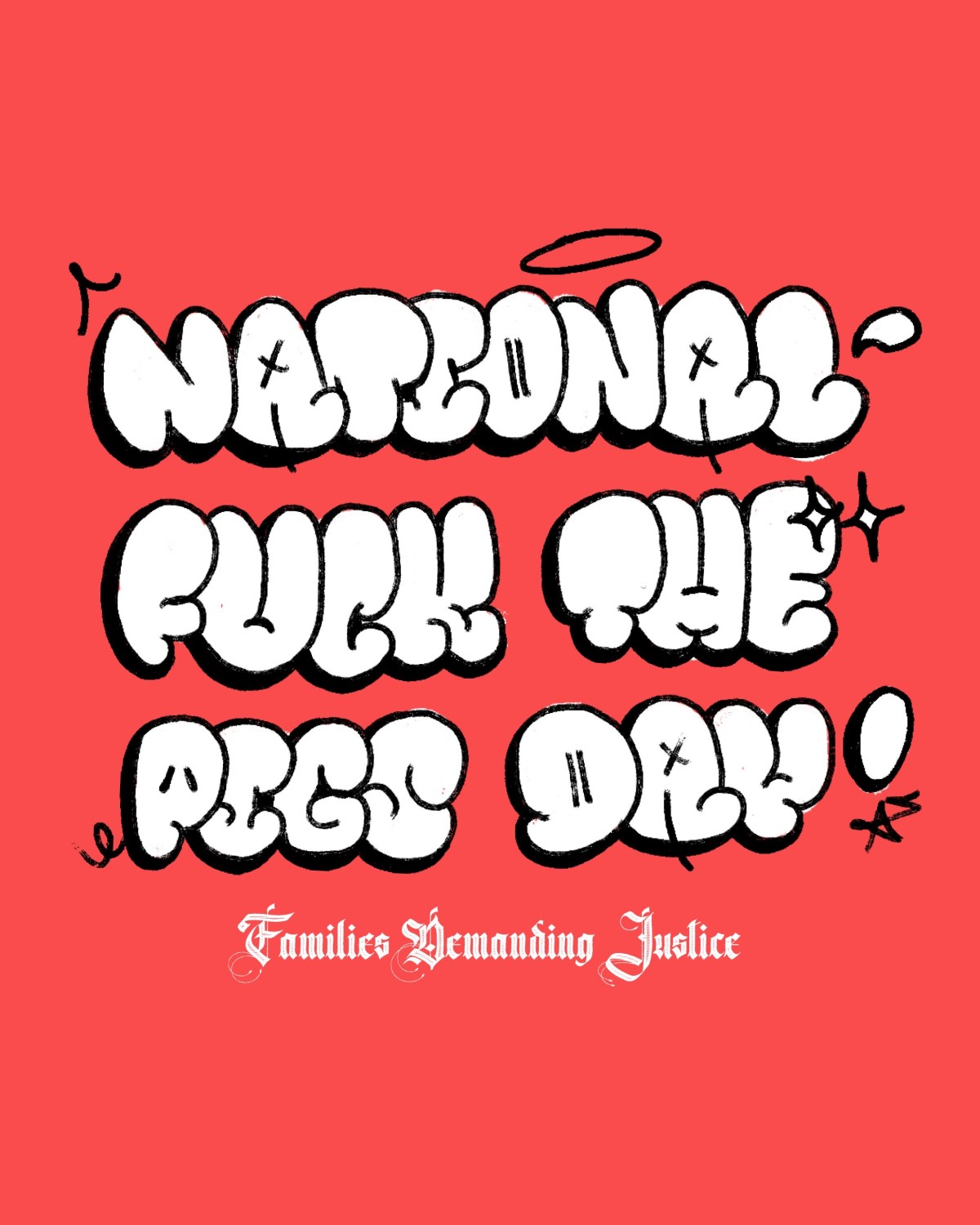 National Fuck The Pigs&nbsp;Day!